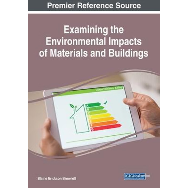 按需印刷Examining the Environmental Impacts of Materials and Buildings[9781799824275]