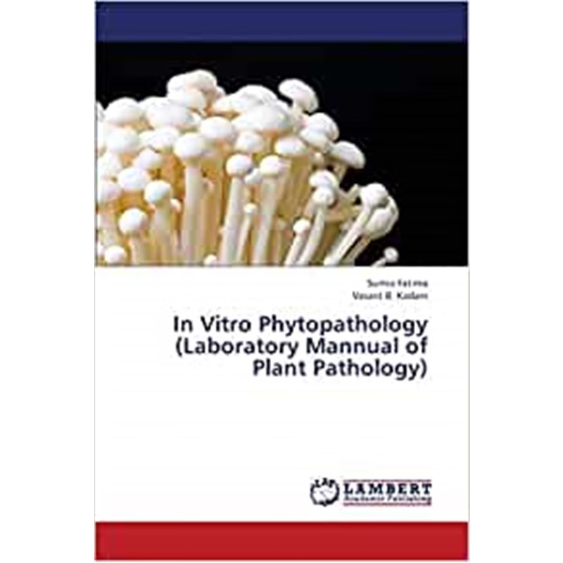 按需印刷In Vitro Phytopathology (Laboratory Mannual of Plant Pathology)[9783659345531]