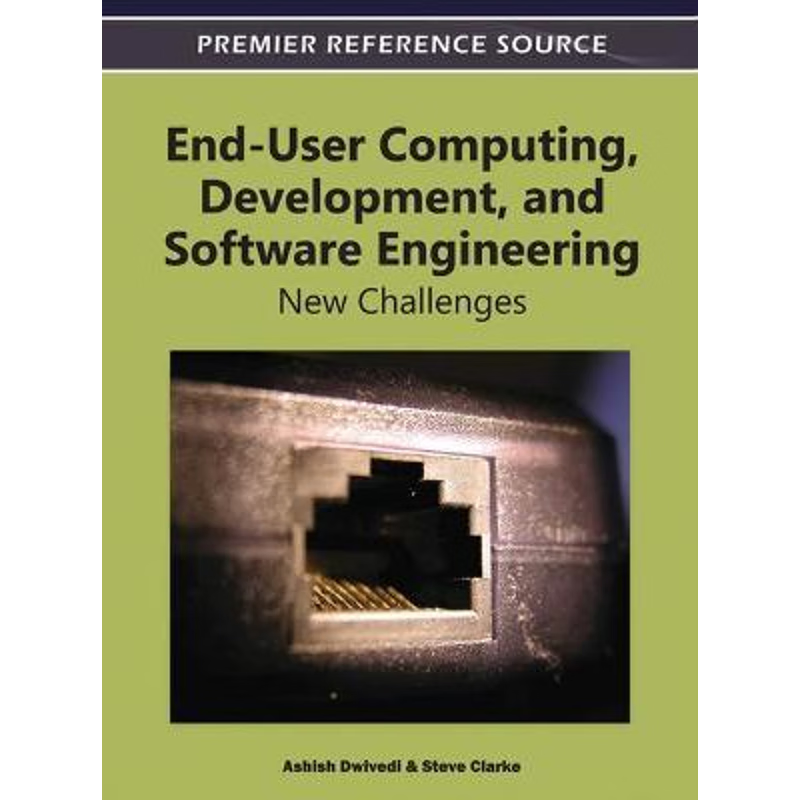 按需印刷End-User Computing, Development, and Software Engineering[9781466601406]