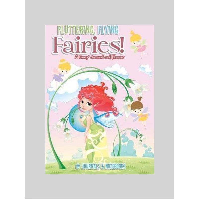 按需印刷Fluttering, Flying Fairies! A Fancy Journal and Planner[9781683057109]