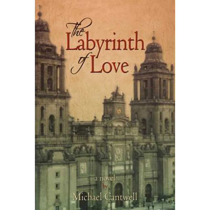 按需印刷The Labyrinth of Love[9781440180941]