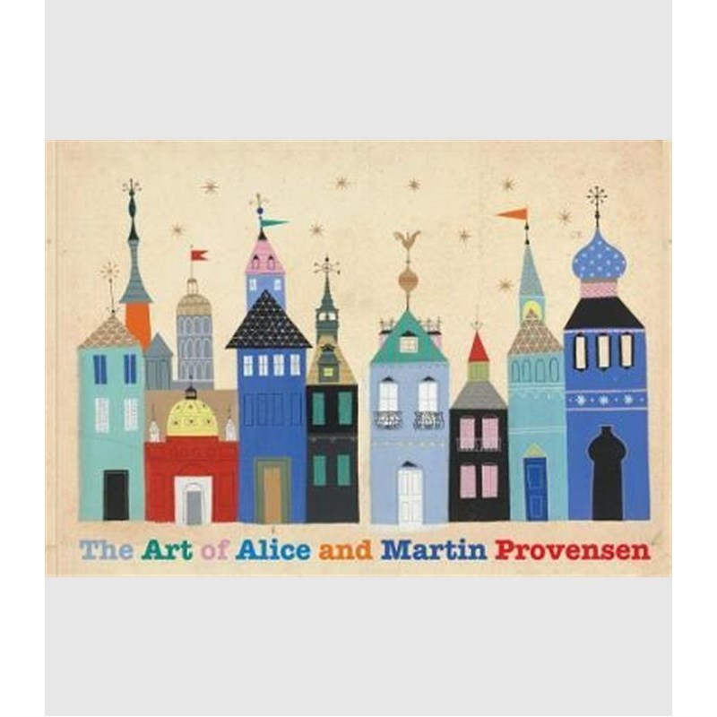 精装 英文原版 爱丽丝和马丁普罗文森的艺术 The Art of Alice and Martin Provensen 进口英文版书籍 上海外文书店