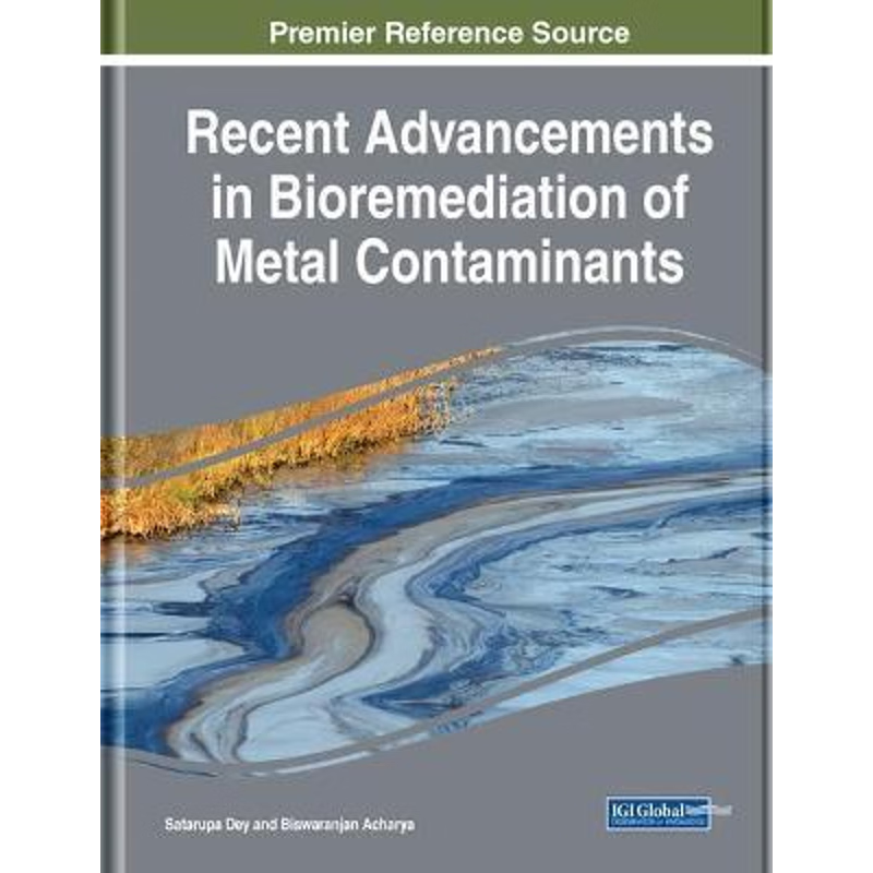 按需印刷Recent Advancements in Bioremediation of Metal Contaminants[9781799848882]