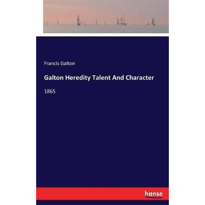 按需印刷Galton Heredity Talent And Character[9783337311209]