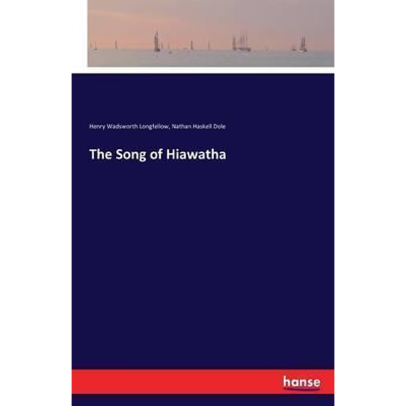 按需印刷The Song of Hiawatha[9783743313156]