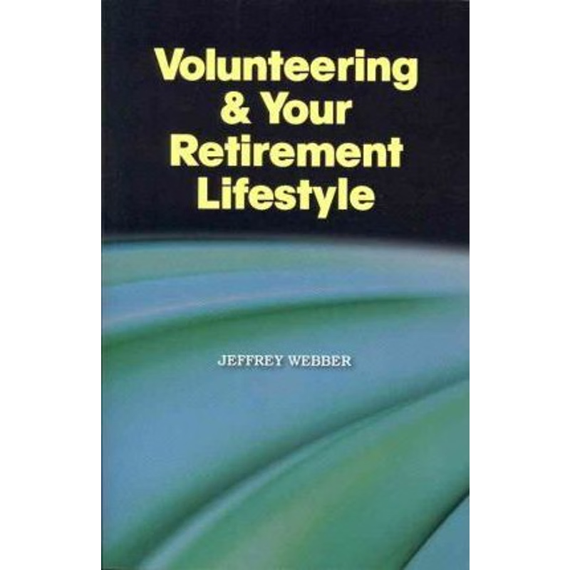 预订Volunteering & Your Retirement Lifestyle