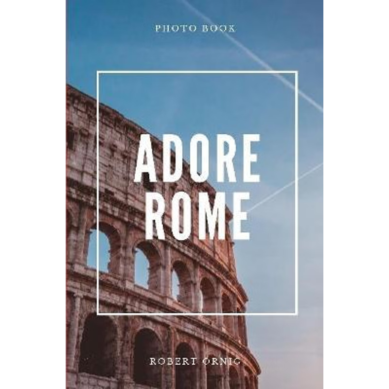 按需印刷Adore Rome[9780359877997]