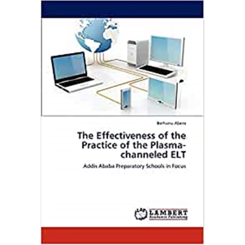 按需印刷The Effectiveness of the Practice of the Plasma-Channeled ELT[9783659312199]