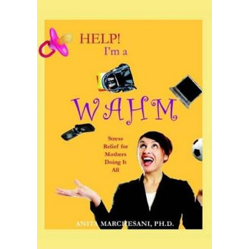 按需印刷Help! I'm a WAHM[9780615236889]