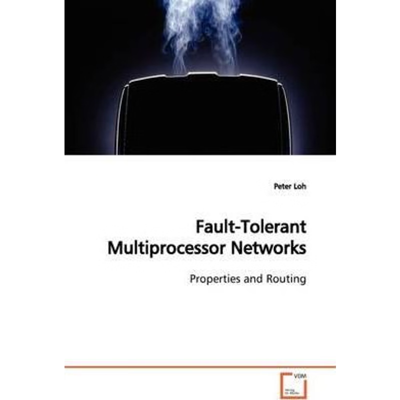 按需印刷Fault-Tolerant Multiprocessor Networks[9783639172386]