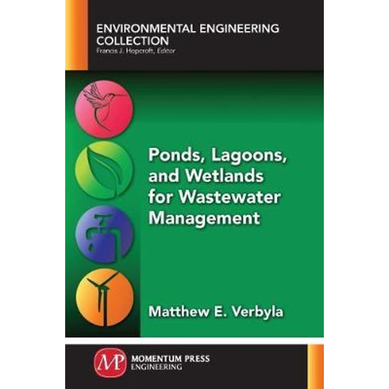 按需印刷Ponds, Lagoons, and Wetlands for Wastewater Management[9781606507018]