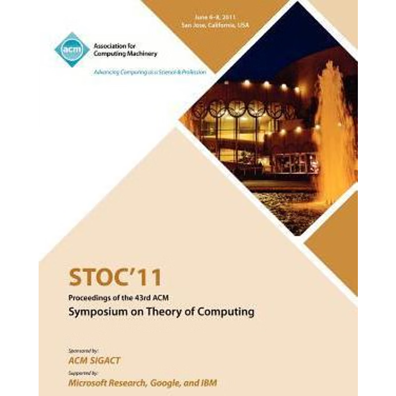 按需印刷STOC 11 Proceedings of the 43rd ACM Symposium on Theory of Computing[9781450306911]