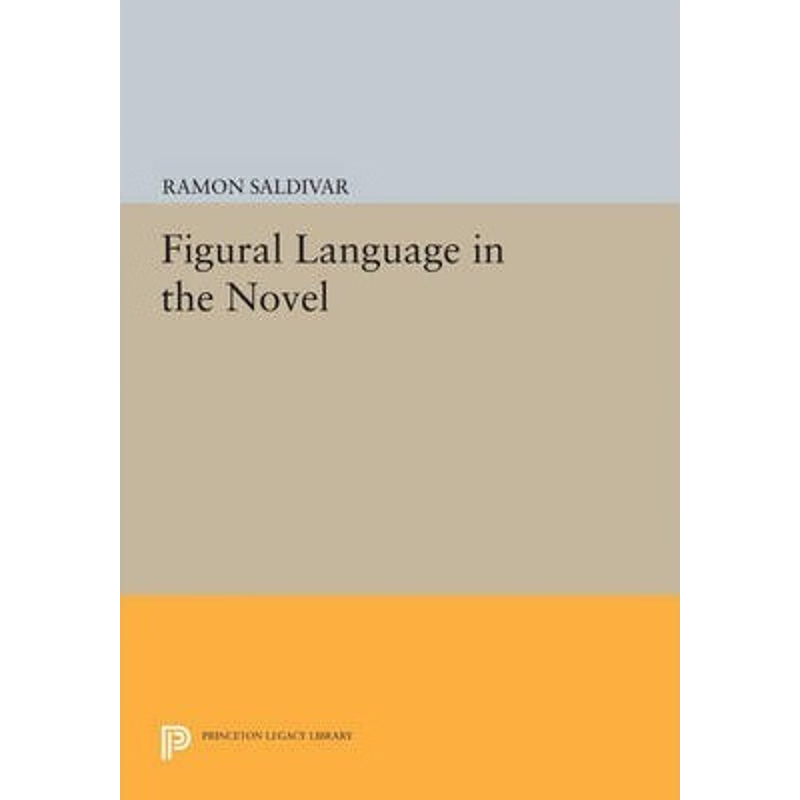 按需印刷Figural Language in the Novel[9780691612713]