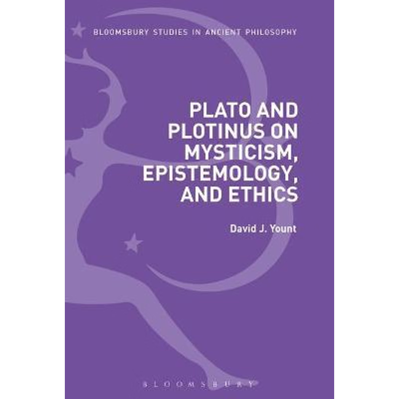 按需印刷Plato and Plotinus on Mysticism, Epistemology, and Ethics[9781350082182]