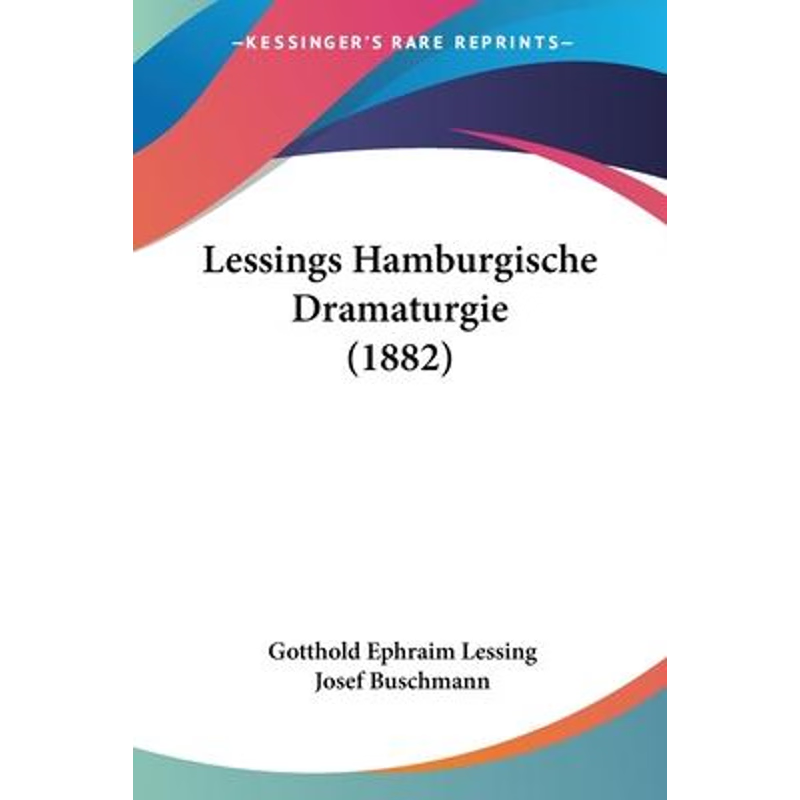 按需印刷Lessings Hamburgische Dramaturgie (1882)[9781104140458]