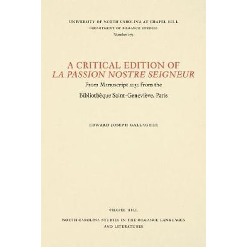 按需印刷A Critical Edition of La Passion Nostre Seigneur[9780807891797]