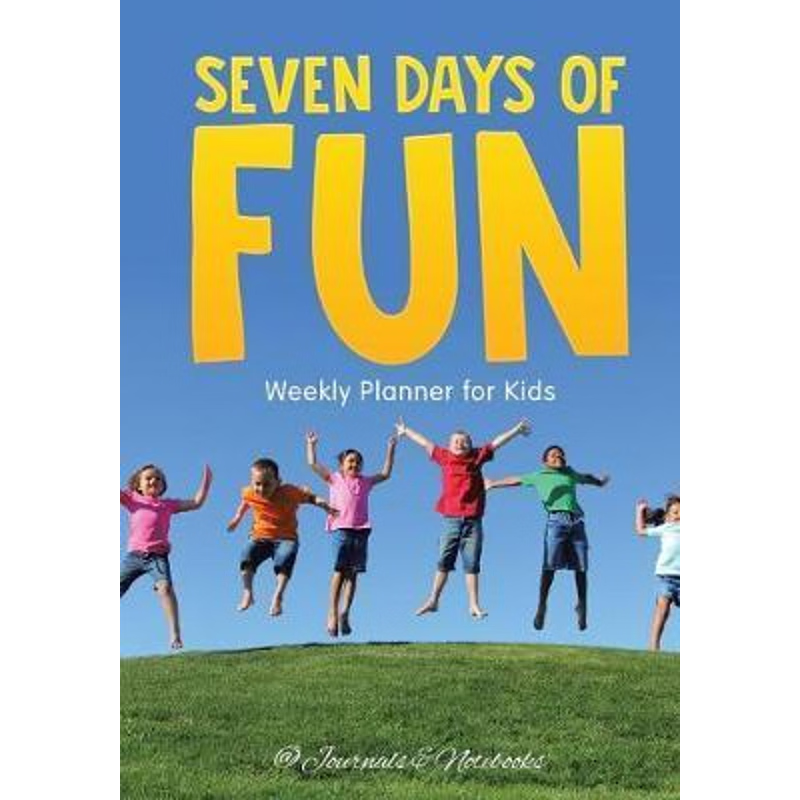 按需印刷Seven Days of Fun - Weekly Planner for Kids[9781683057147]