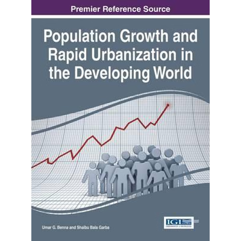 按需印刷Population Growth and Rapid Urbanization in the Developing World[9781522501879]