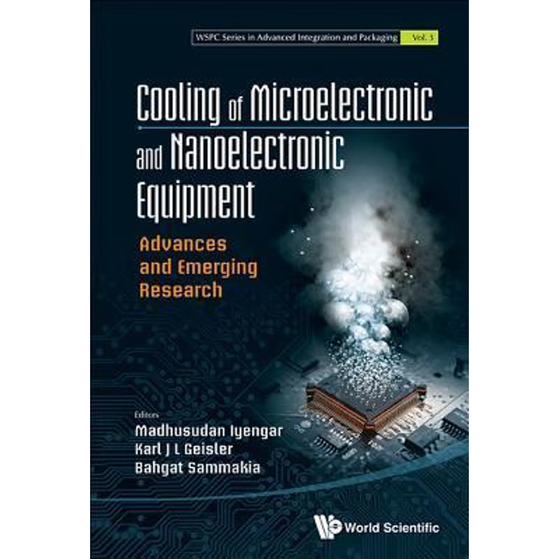 按需印刷Cooling of Microelectronic and Nanoelectronic Equipment[9789814579780]