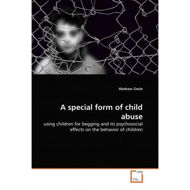 按需印刷A special form of child abuse[9783639321159]