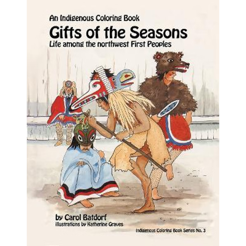 按需印刷Gifts of the Season- An Indigenous Coloring Book[9780888391803]