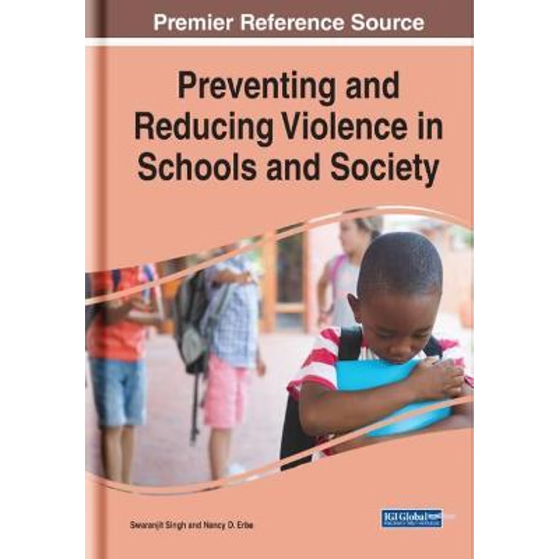 按需印刷Preventing and Reducing Violence in Schools and Society[9781799840725]