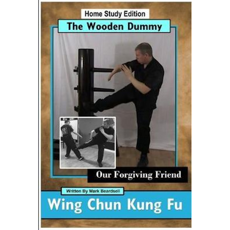 按需印刷Wing Chun Kung Fu - The Wooden Dummy - Our Forgiving Friend - HSE[9781365003004]