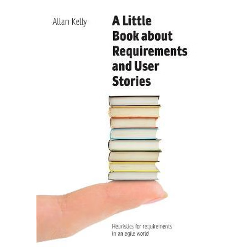 按需印刷  A Little Book of Requirements & User Stories