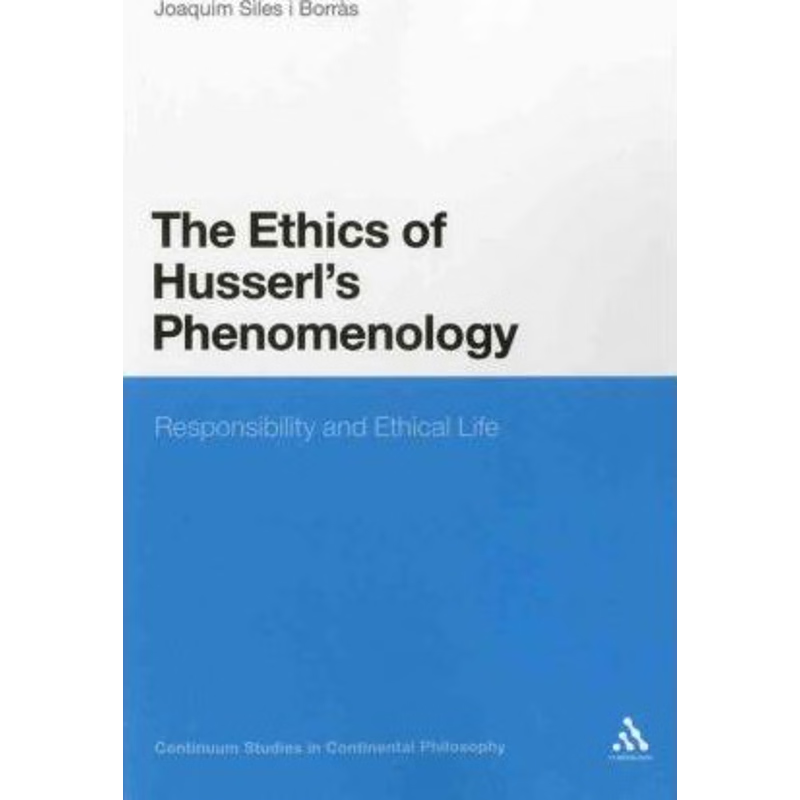 按需印刷The Ethics of Husserl s Phenomenology[9781441162434]