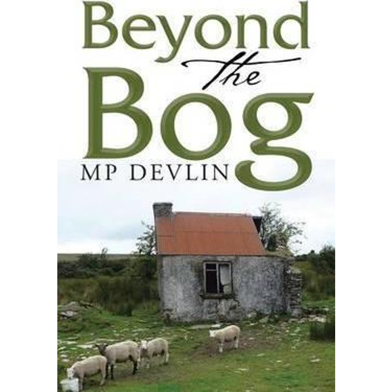 按需印刷Beyond the Bog[9781483437255]