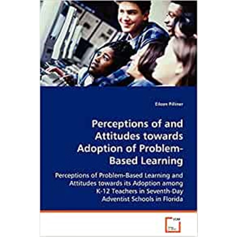 按需印刷Perceptions of and Attitudes towards Adoption of Problem-Based Learning[9783639061161]