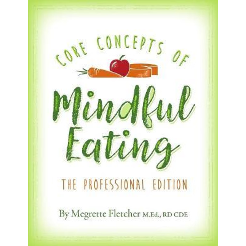 按需印刷The Core Concepts of Mindful Eating[9780692852088]