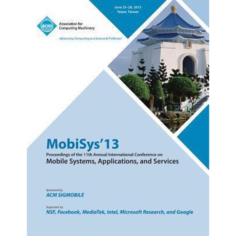 预订Mobisys 13 Proceedings of the 11th Annual International Conference on Mobile Systems, Applications a