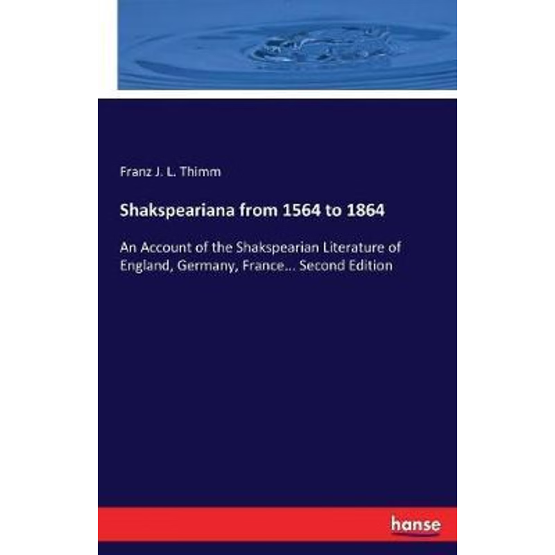 按需印刷Shakspeariana from 1564 to 1864[9783337205010]