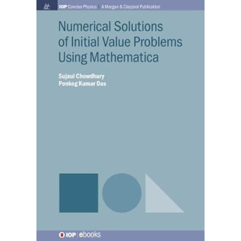 按需印刷Numerical Solutions of Initial Value Problems Using Mathematica[9781681749778]
