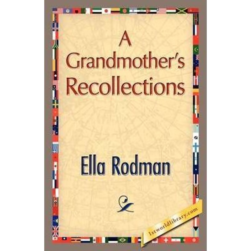 按需印刷A Grandmother's Recollections[9781421889283]