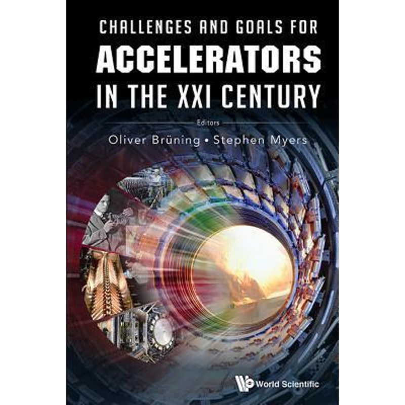 按需印刷Challenges and Goals for Accelerators in the XXI Century[9789814436397]