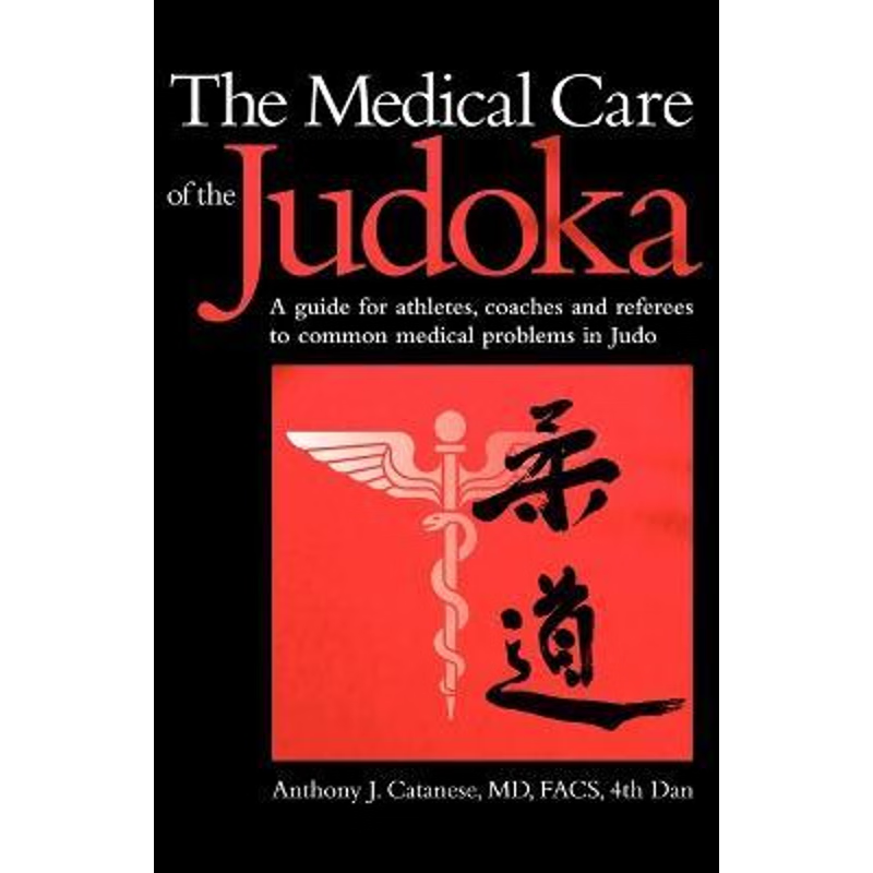 按需印刷The Medical Care of the Judoka[9781604947007]