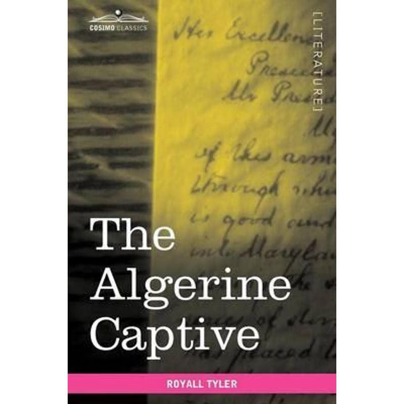 按需印刷The Algerine Captive[9781616402990]