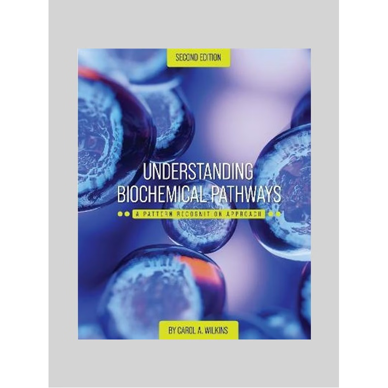 按需印刷Understanding Biochemical Pathways[9781793510624]