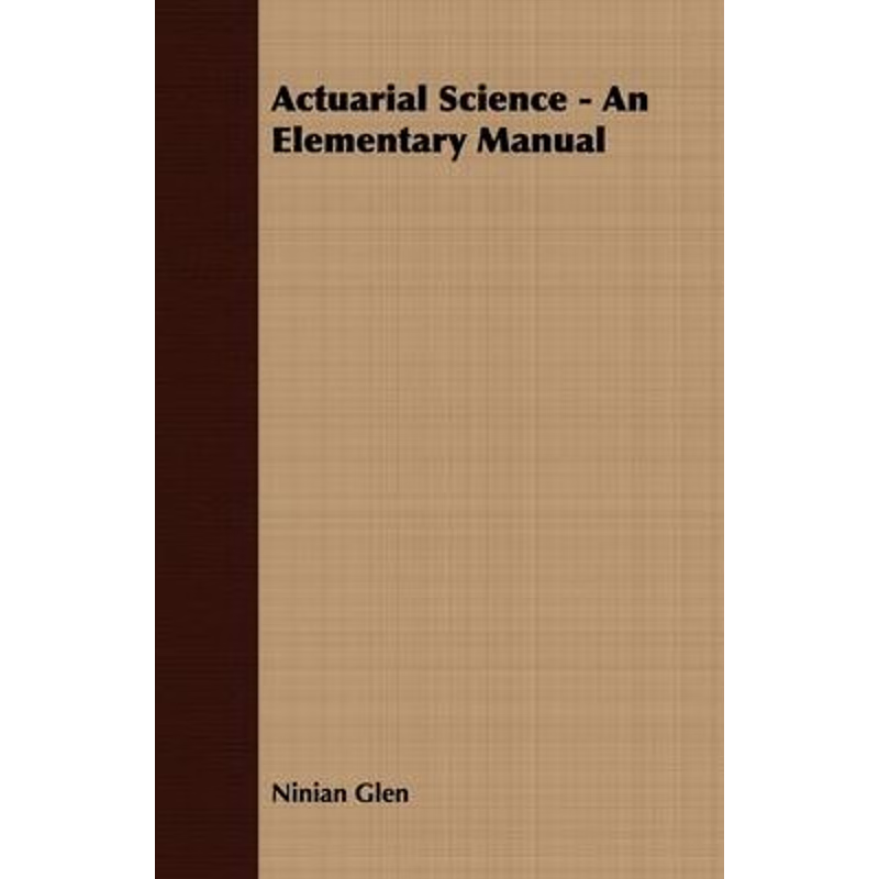 按需印刷Actuarial Science - An Elementary Manual[9781409772309]