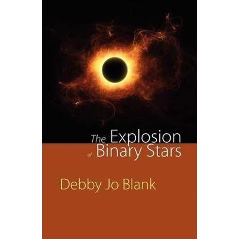 按需印刷The Explosion of Binary Stars[9781848611979]