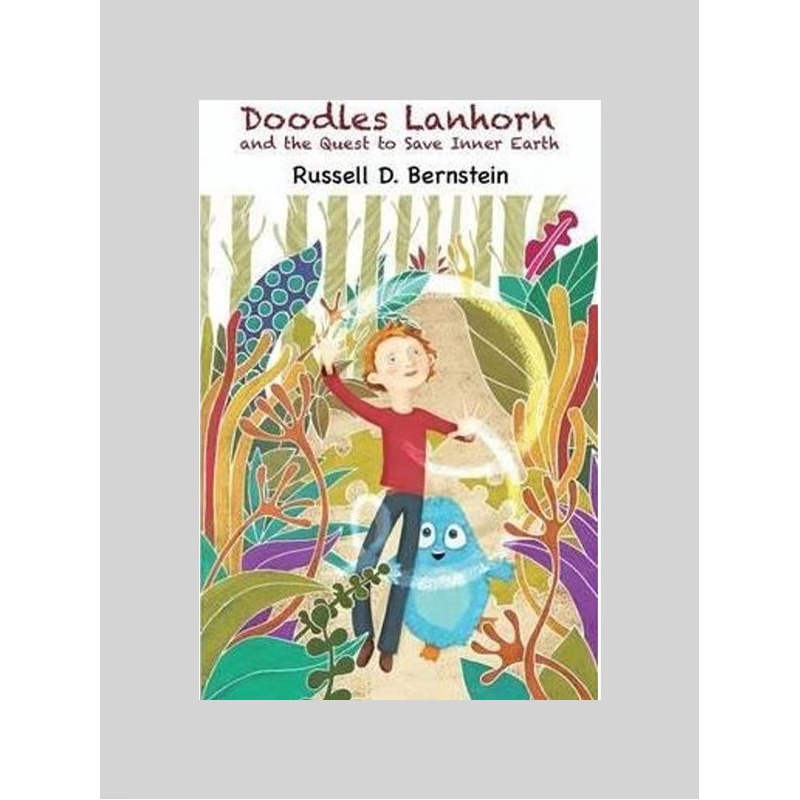 按需印刷Doodles Lanhorn and the Quest to Save Inner Earth[9781938998409]