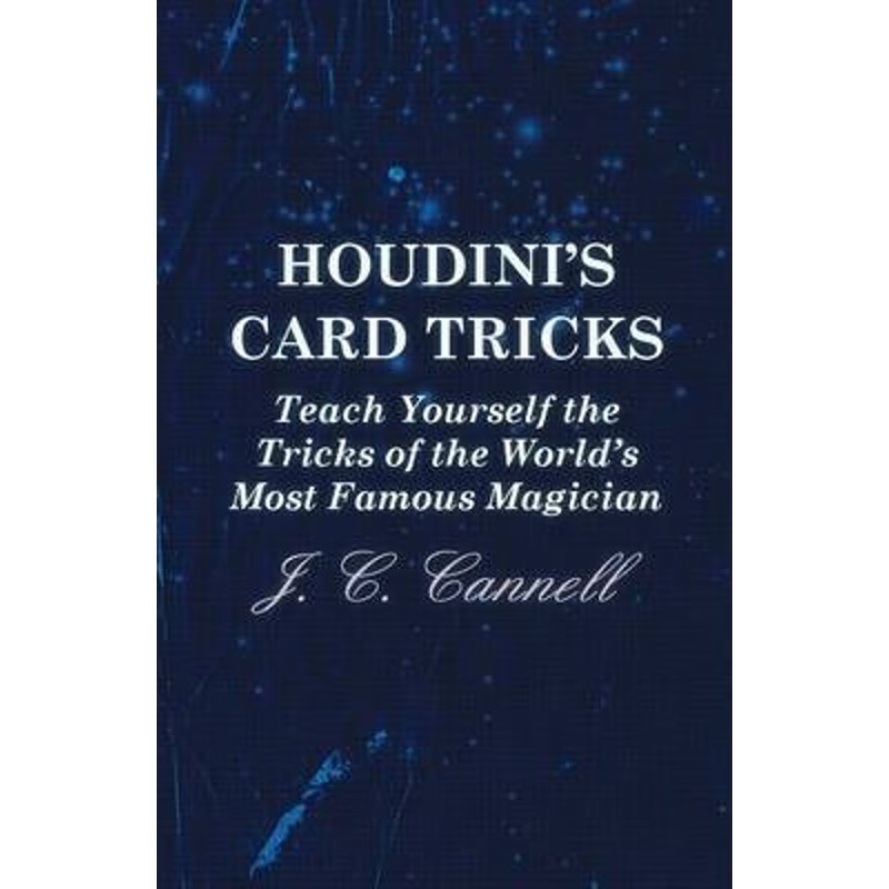 按需印刷Houdini's Card Tricks - Teach Yourself the Tricks of the World's Most Famous Magician[9781447453703]