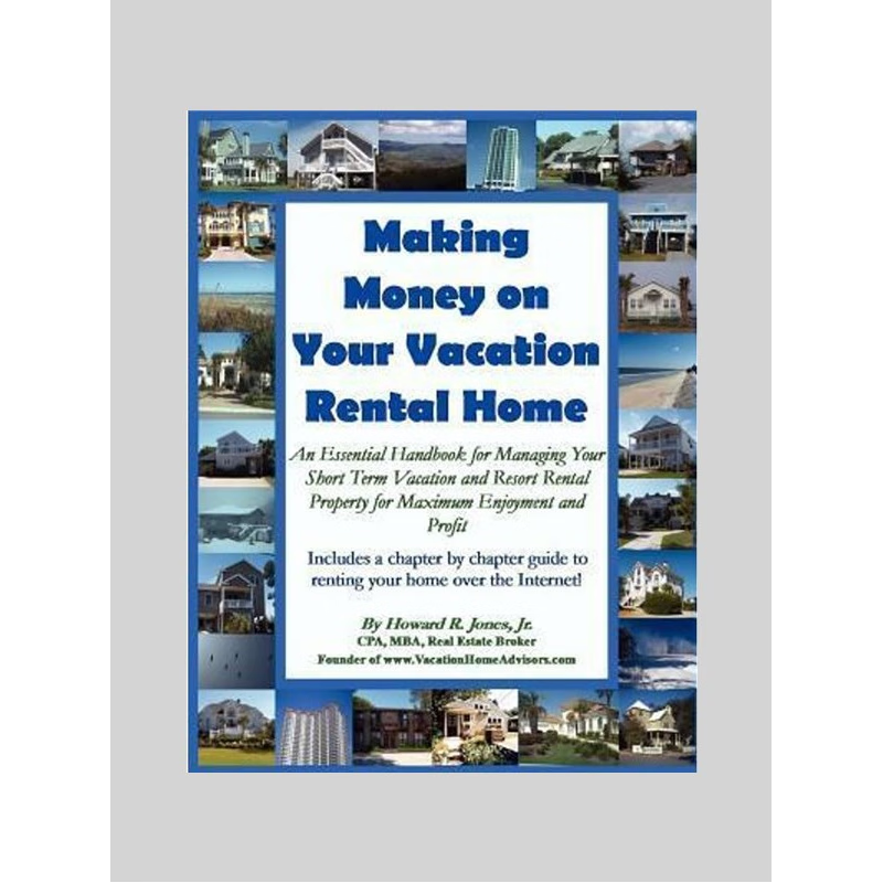 按需印刷Making Money on Your Vacation Rental Home[9780984265411]