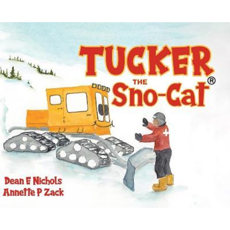 按需印刷Tucker the Sno-Cat[9780228838449]