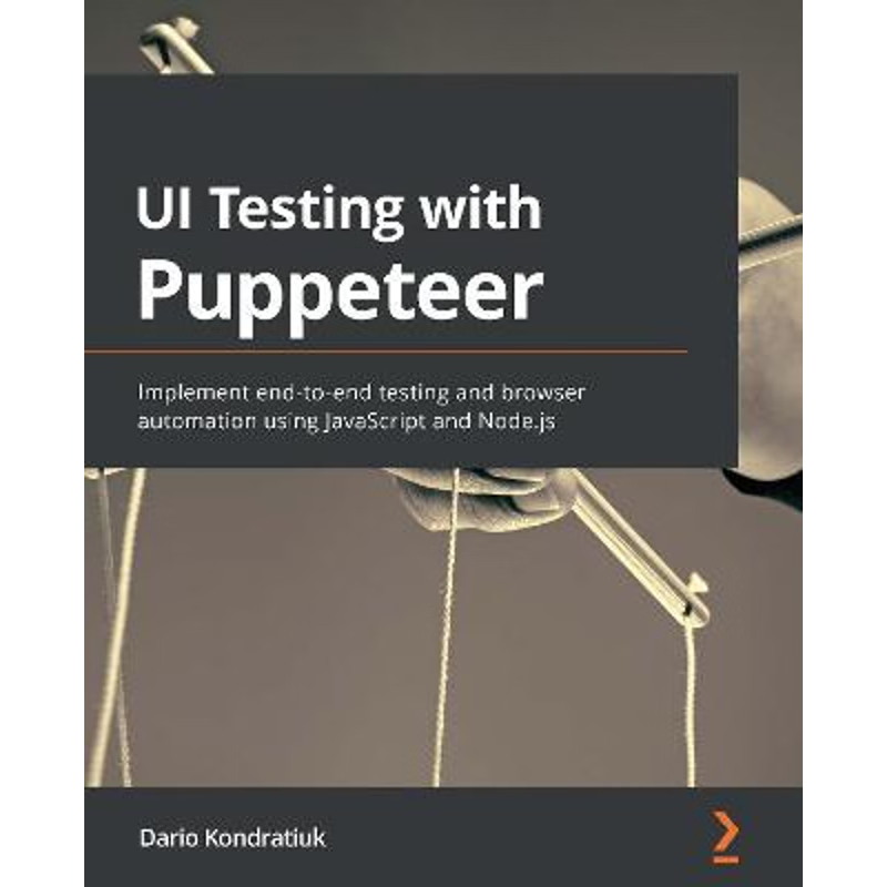 按需印刷UI Testing with Puppeteer[9781800206786]