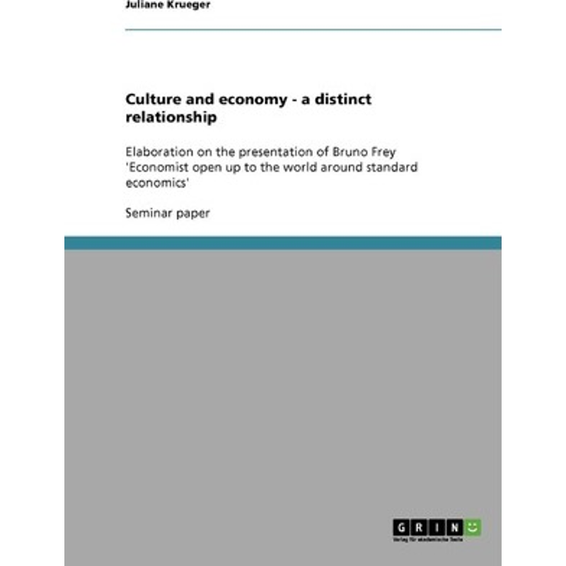 按需印刷Culture and economy - a distinct relationship[9783638665438]