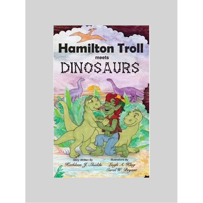 按需印刷Hamilton Troll Meets Dinosaurs[9780988274556]