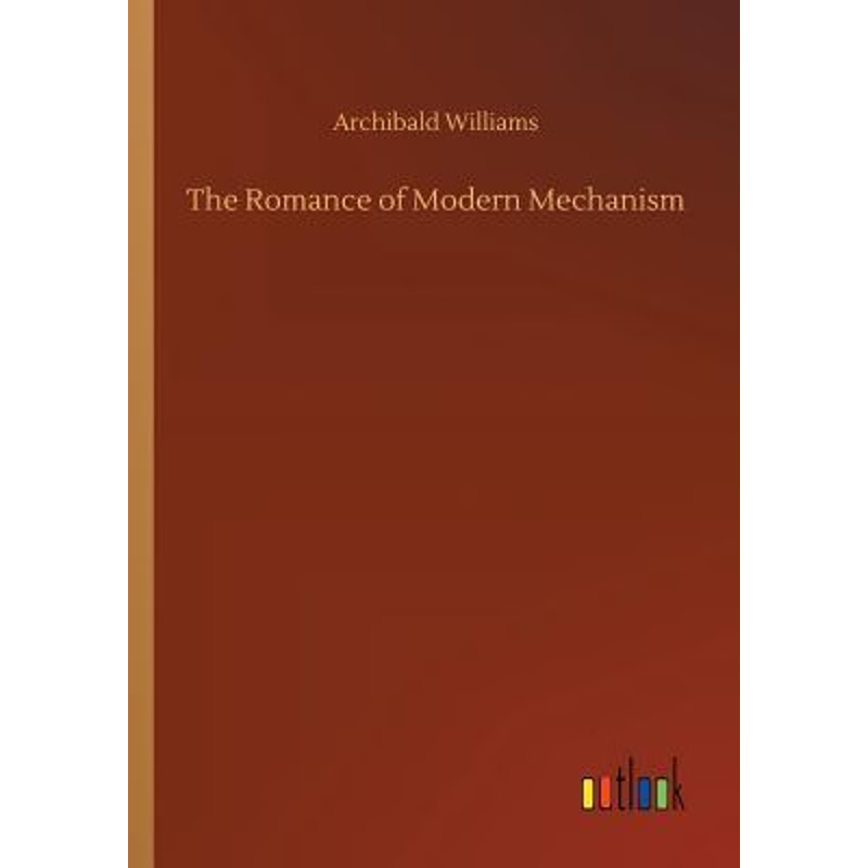 按需印刷The Romance of Modern Mechanism[9783732659357]